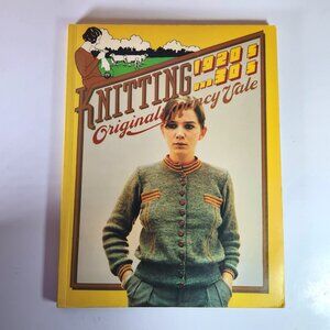 Knitting 1920's and 30's Originals by Nancy Vale 1979 Paperback